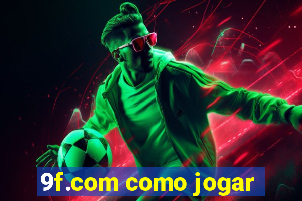 9f.com como jogar